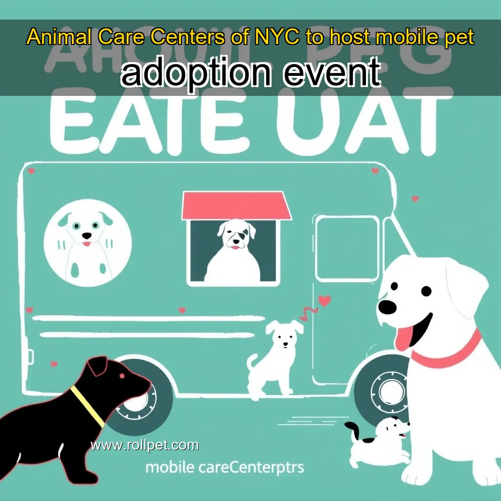 You are currently viewing Animal Care Centers of NYC to host mobile pet adoption event