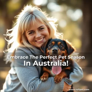 Artistic representation for Embrace The Perfect Pet Season In Australia!