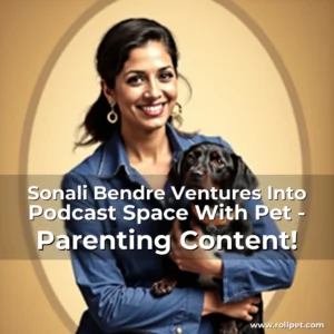 Artistic representation for Sonali Bendre Ventures Into Podcast Space With Pet - Parenting Content!
